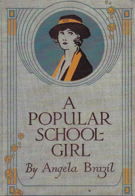 Book cover titled 'A Popular School Girl' by Angela Brazil with an illustrated girl wearing a hat.